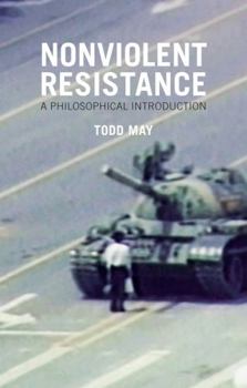 Paperback Nonviolent Resistance: A Philosophical Introduction Book