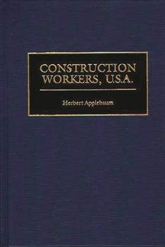 Hardcover Construction Workers, U.S.A. Book