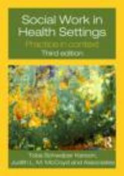 Paperback Social Work in Health Settings: Practice in Context Book