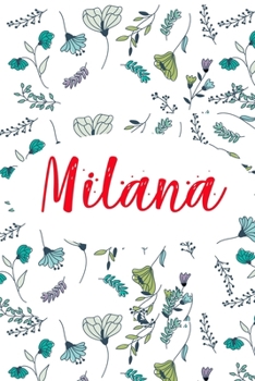 Milana: ⭐ 6x9 Lined notebook Journal 120 pages Personalized Gift for Milana Perfect for Gift Colleague, Friends, Mom, GF Gift for Valentine's Day Present Birthday It'sMilana Thing You Wouldn't Underst