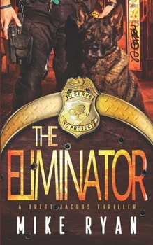 The Eliminator - Book #4 of the Eliminator