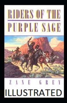 Paperback Riders of the Purple Sage Illustrated Book