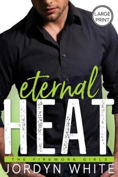 Paperback Eternal Heat [Large Print] Book