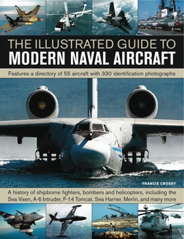 Paperback The Illustrated Guide to Modern Naval Aircraft Book