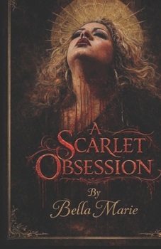 A Scarlet Obsession