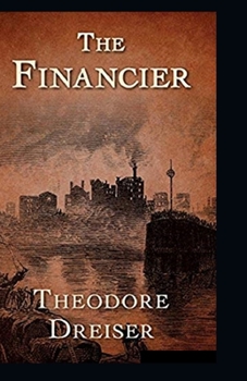 Paperback The Financier Illustrated Book