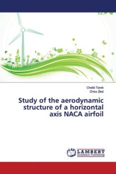 Paperback Study of the aerodynamic structure of a horizontal axis NACA airfoil Book