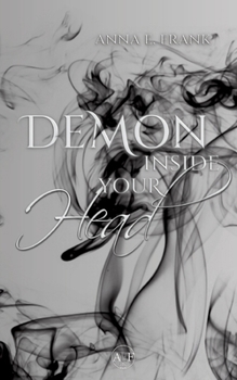Paperback Demon Inside Your Head: dystopische morally grey Romantasy (Demons Among Us Band 2) [German] Book