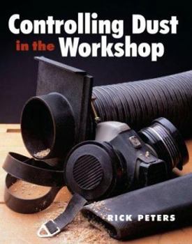Paperback Controlling Dust in the Workshop Book
