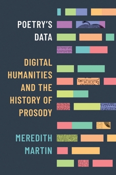 Hardcover Poetry's Data: Digital Humanities and the History of Prosody Book