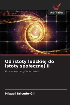 Paperback Od istoty ludzkiej do istoty spolecznej II [Polish] Book