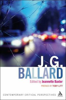 J. G. Ballard: Contemporary Critical Perspectives