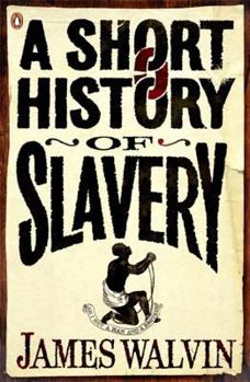 Paperback A Short History of Slavery Book