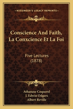 Paperback Conscience And Faith, La Conxcience Et La Foi: Five Lectures (1878) Book