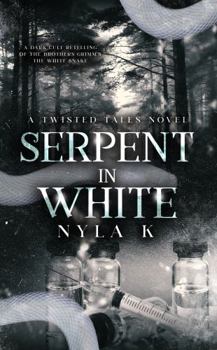 Paperback Serpent In White: A Twisted Tales Novel Book