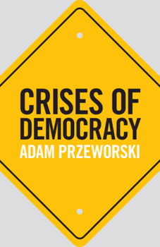 Crises of Democracy
