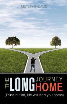 Paperback The Long Journey Home Book