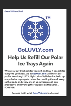 Paperback GoLUVLY.com: Help Us Refill Our Polar Ice Trays Again Book