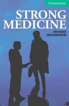 Paperback Strong Medicine Level 3 Book with Audio CDs (2) (Cambridge English Readers) Book