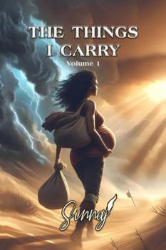 Hardcover The Things I Carry: Volume1 Book