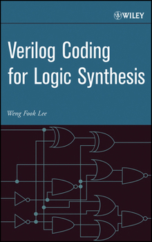 Hardcover Verilog Coding for Logic Synthesis Book