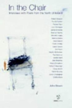 Paperback In the Chair: Interviews with Poets from the North of Ireland Book