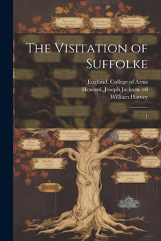 Paperback The Visitation of Suffolke: 1 Book
