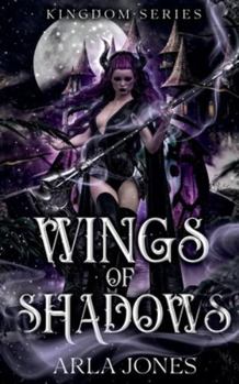 Wings of Shadows (Kingdom)