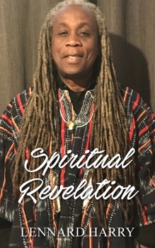 Spiritual Revelation: Spiritual Revelation is Truth