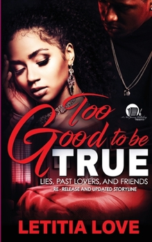 Paperback Too Good To Be True Book