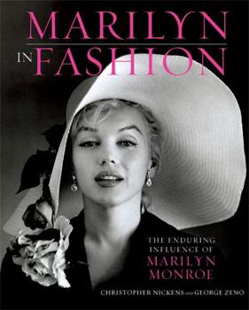 Hardcover Marilyn in Fashion: The Enduring Influence of Marilyn Monroe Book