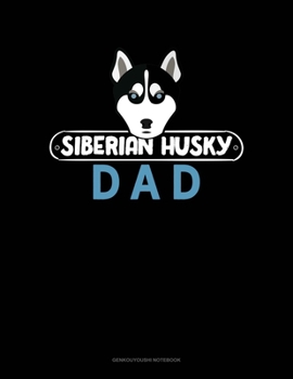 Paperback Siberian Husky Dad: Genkouyoushi Notebook Book