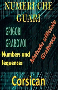 Paperback Numeri chì Guariscenu u Metudu Ufficiale di Grigori Grabovoi [Italian] Book