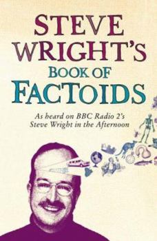 Hardcover Steve Wright's Book of Factoids Book