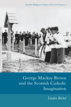 Paperback George MacKay Brown and the Scottish Catholic Imagination Book