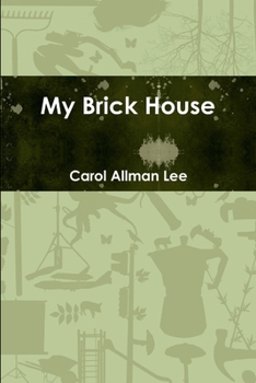 Paperback My Brick House Book