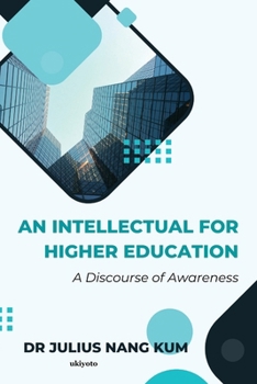 Paperback An Intellectual For Higher Education Book