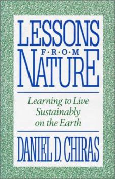 Paperback Lessons from Nature: Learning to Live Sustainably on the Earth Book