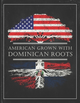 Dominican Roots: Personalized Gift for Grown in America Born in Dominican Republic Customized Flag Undated Planner Daily Weekly Monthly Calendar Organizer Journal