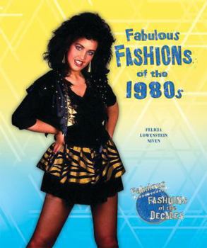 Fabulous Fashions of the 1980s - Book  of the Fabulous Fashions of the Decades