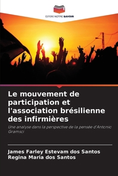 Paperback Le mouvement de participation et l'association brésilienne des infirmières [French] Book