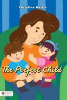 Paperback The Perfect Child Book