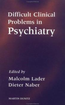 Hardcover Difficult Clinical Problems in Psychiatry Book