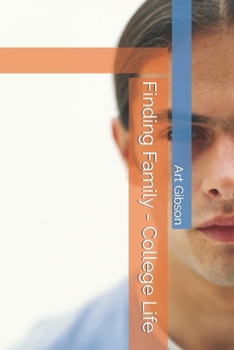 Paperback Finding Family - College Life Book