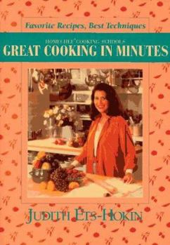 Paperback Great Cooking in Minutes: Favorite Recipes Best Techniques Book
