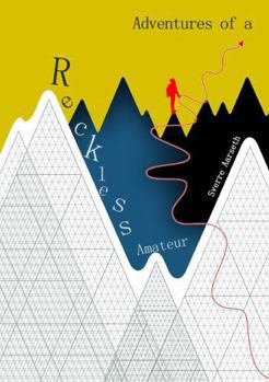 Paperback Adventures of a Reckless Amateur Book
