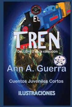 Paperback El tren: Del Libro 2 de la coleccion - No-14 [Spanish] Book