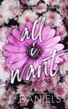 All I Want - Book #2 of the Alabama Summer