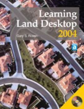 Paperback Learning Land Desktop 2004 Book