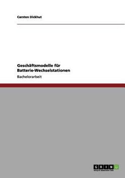 Paperback Geschäftsmodelle für Batterie-Wechselstationen [German] Book